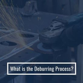 What is Deburring Process