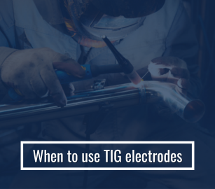 When To Use TIG Electrodes