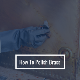 How To Polish Brass