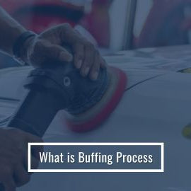 Understanding Buffing: Process, Tools, and Applications